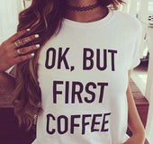 Ok but first coffee